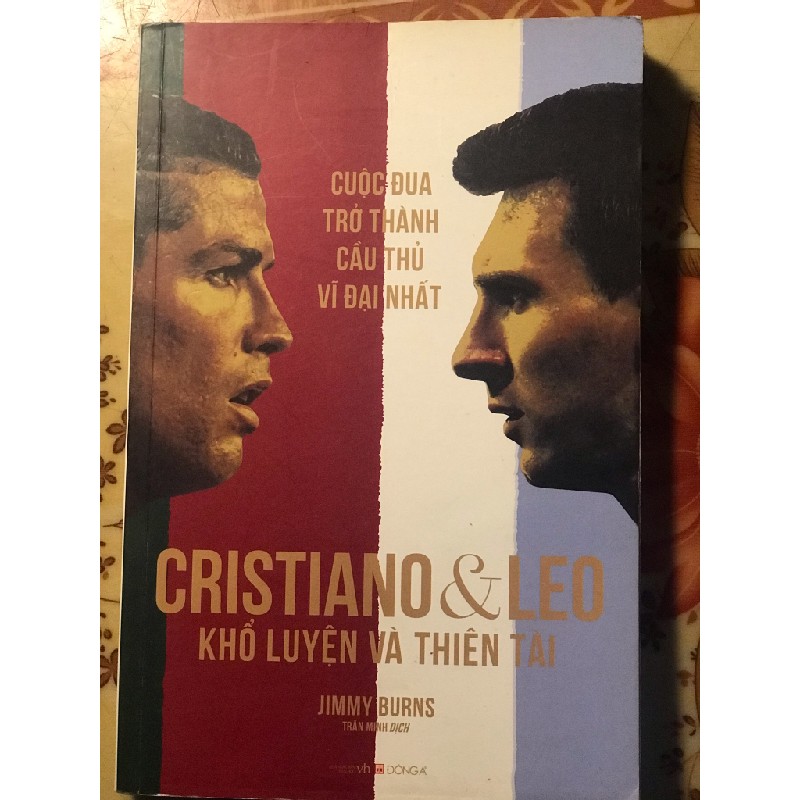 cuộc đua trở thành cầu thủ vĩ đại nhất Cristiano & Leo - khổ luyện và thiên tài 19516