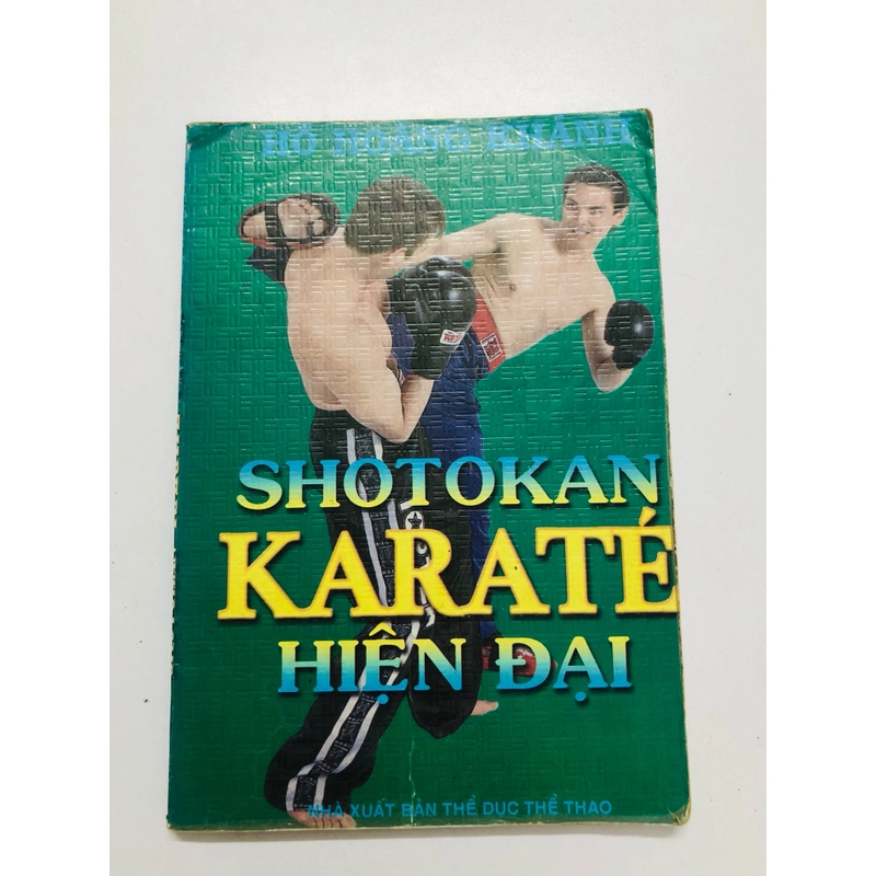 SHOTOKAN KARATE HIỆN ĐẠI  - 148 trang, nxb: 2000 359596