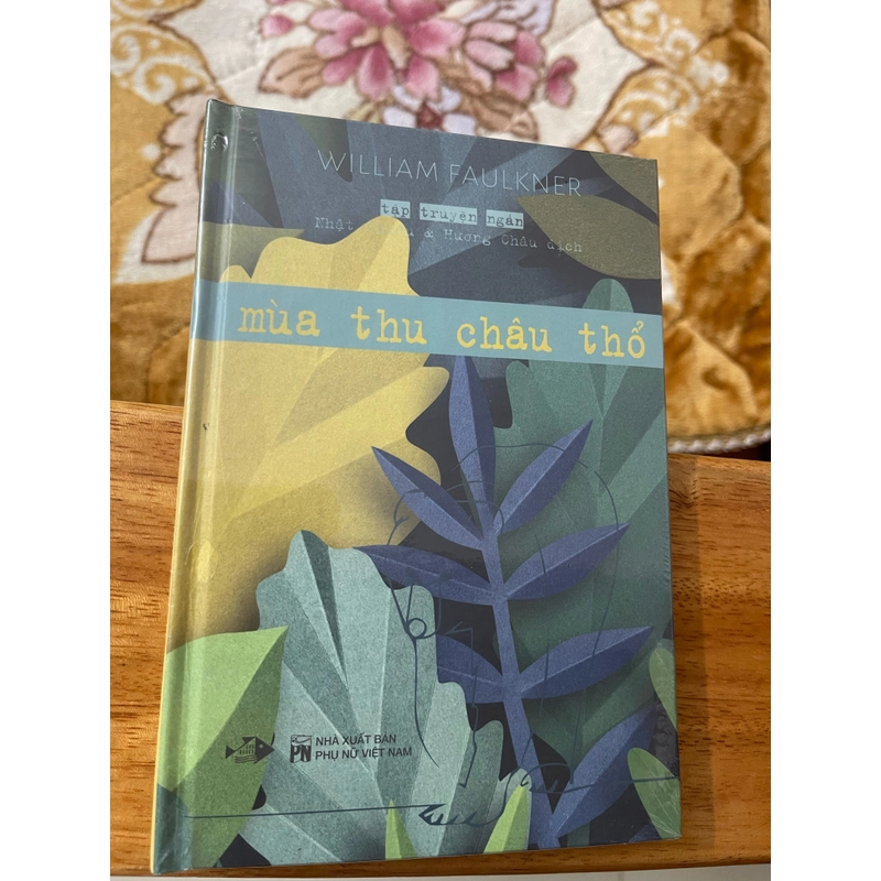 MÙA THU CHÂU THỔ- (3)-WILLIAM FAULKNER  530444