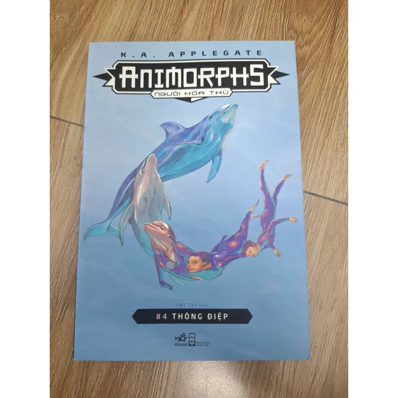 Animorphs - Người hóa thú (#4: Thông điệp) - K.A. Applegate 1004462