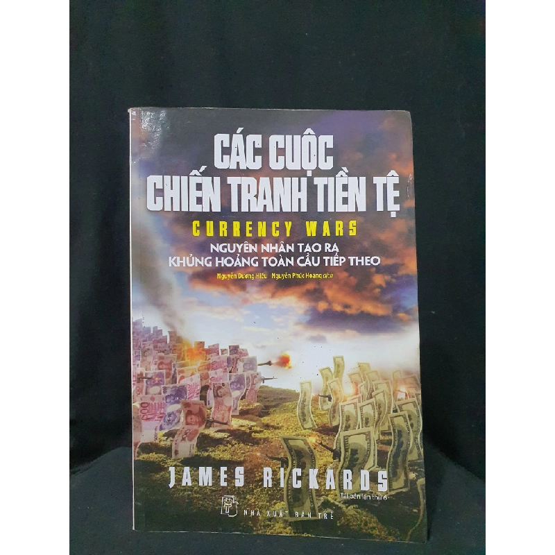 Các cuộc chiến tranh tiền tệ mới 70% 2017 HSTB.HCM205 James Rickaros SÁCH KINH TẾ - TÀI CHÍNH - CHỨNG KHOÁN 365281