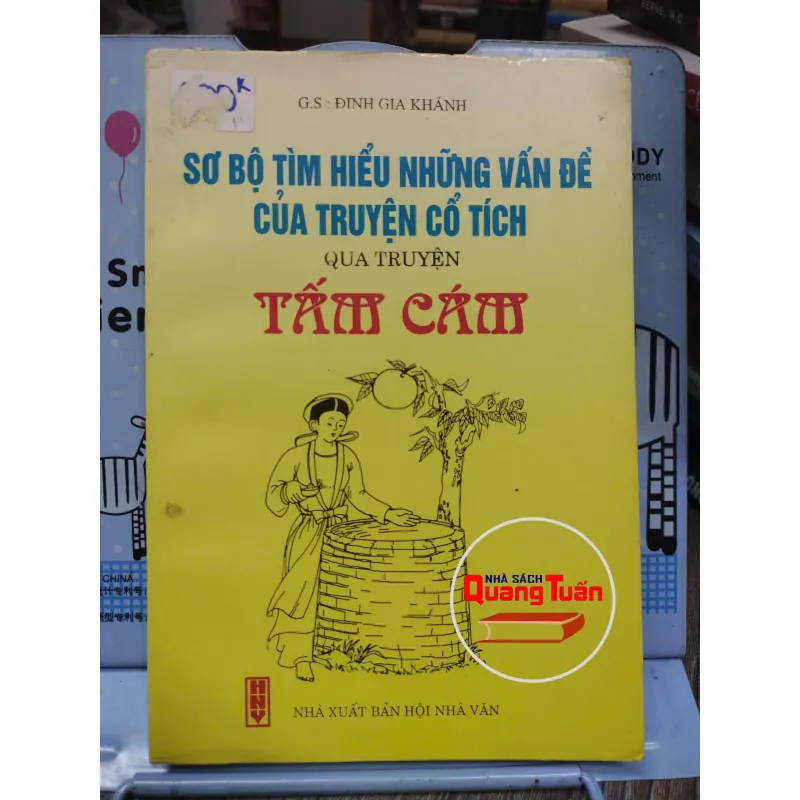 Sách: Sơ bộ tìm hiểu những vấn đề của truyện cổ tích qua truyện Tấm Cám (A1) 657038