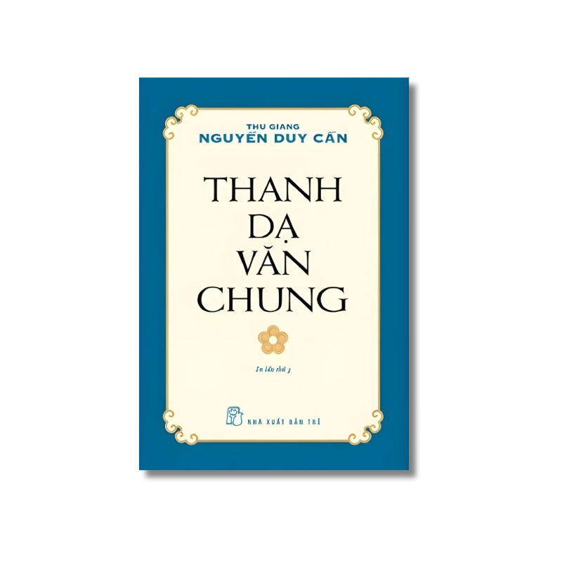 Thanh Dạ Văn Chung - Nguyễn Duy Cần 721748