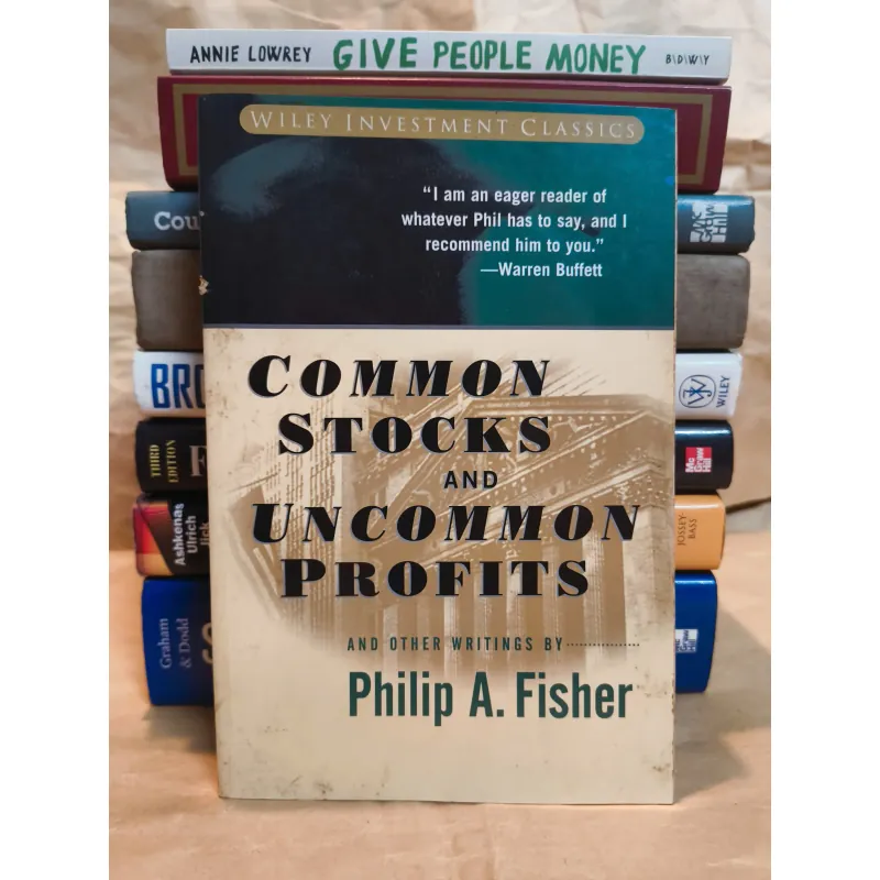 Common Stocks and Uncommon Profits and Other Writings -  Philip A. Fisher 1013014