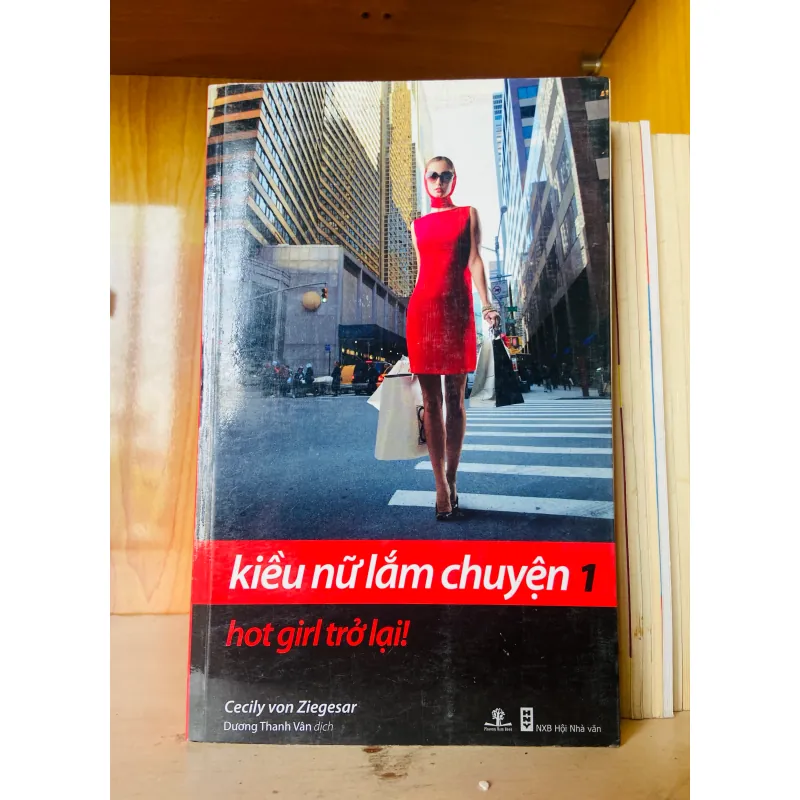Kiều nữ lắm chuyện 1: Hot girl trở lại - Cecily von Ziegesar 795754
