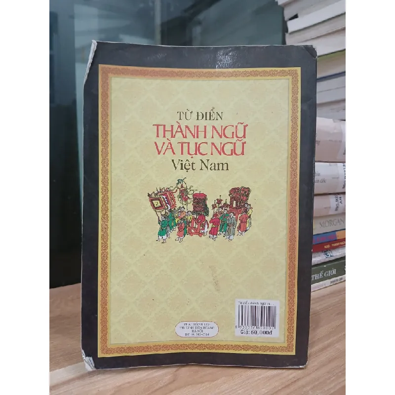 Từ điển thành ngữ & tục ngữ Việt Nam – GS. Nguyễn Lân 589338