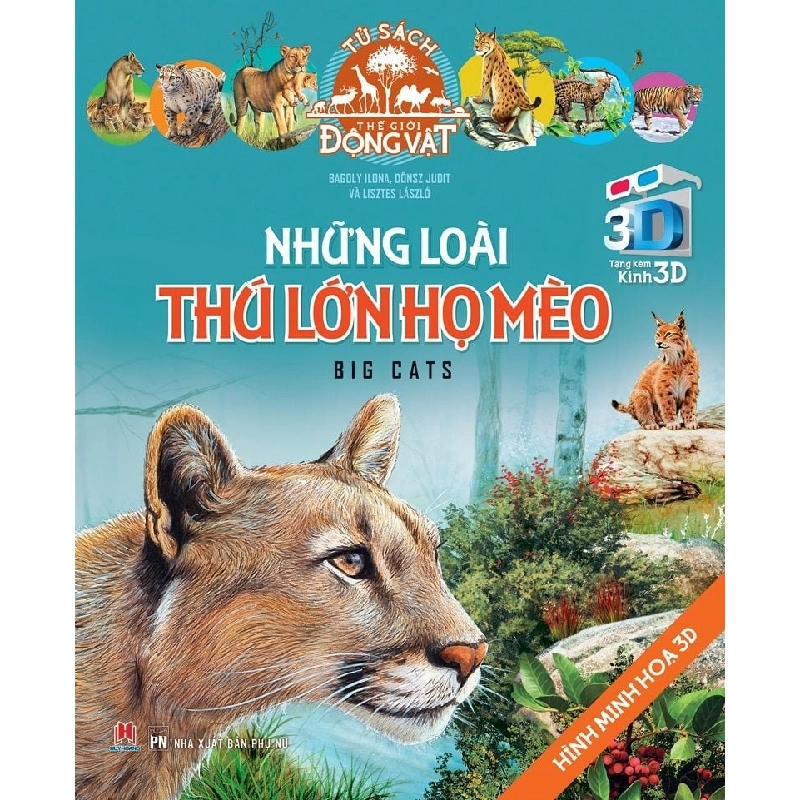 Sách 3D - Những loài thú lớn họ Mèo (HH) Mới 100% HCM.PO Độc quyền - Thiếu nhi - Chiết khấu cao 349173