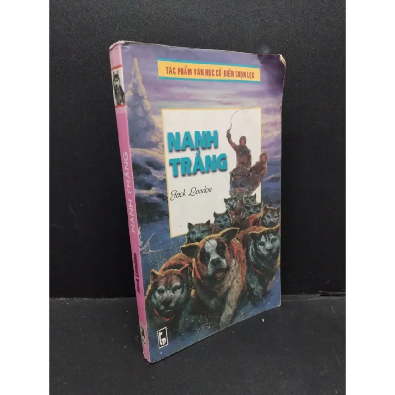 [Phiên Chợ Sách Cũ] Nanh Trắng - Jack London 1002 403480