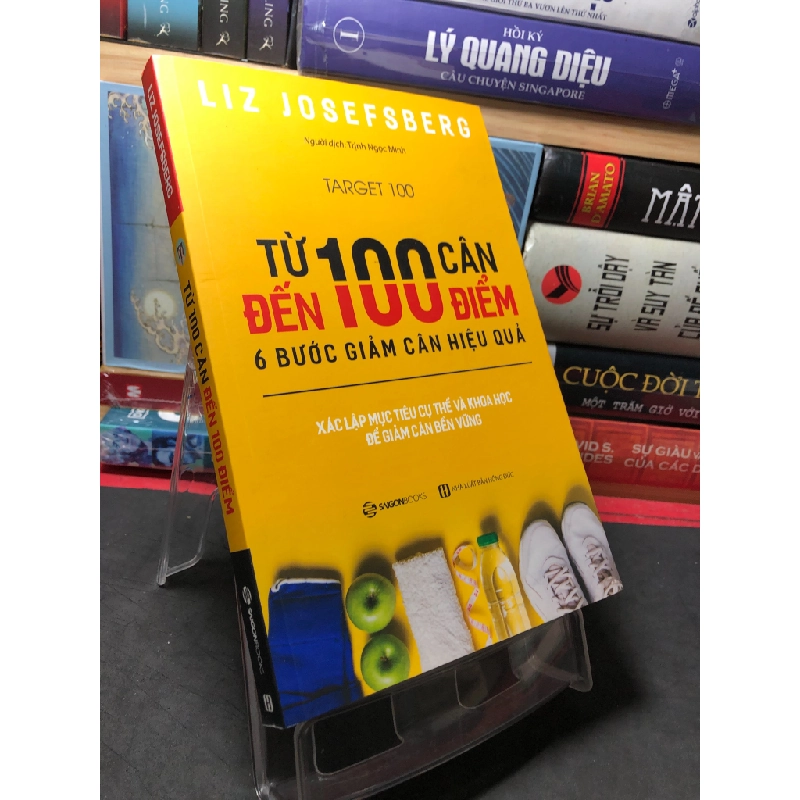 Từ 100 cân đến 100 điểm - 6 bước giảm cân hiệu quả 2018 mới 90% Liz Josefsberg HPB2709 SỨC KHỎE - THỂ THAO 283635