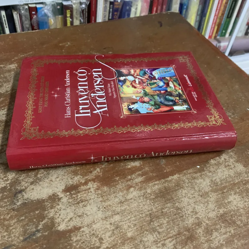 TRUYỆN CỔ ANDERSEN - MỚI BÌA CỨNG LIÊN VIỆT 751701