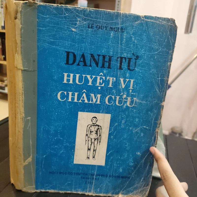 DANH TỪ HUYỆT VỊ CHÂM CỨU - LÊ QUÝ NGƯU 283275