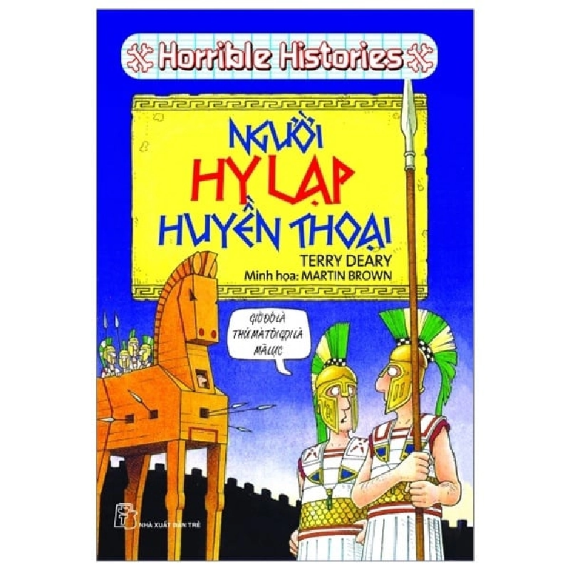 Horrible Historries - Người Hy Lạp Huyền Thoại - Terry Deary ASB.PO Oreka-Blogmeo120125 373590