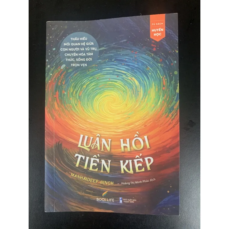 (Sách cũ) Luân hồi tiền kiếp - Manhardeep Singh - Hoàng Thị Minh Phúc dịch  930044