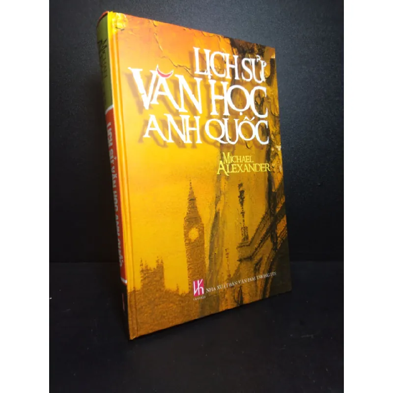 [Sách Cũ SCGR] Lịch sử văn học Anh Quốc Michael Alexander 2006 mới 90% bìa cứngHCM2609 680841