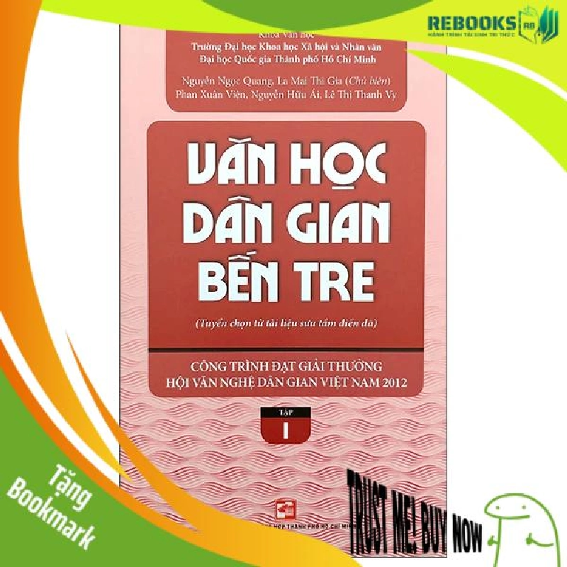 (TẶNG BOOKMARK) Văn học dân gian Bến Tre - Tập 1 - Nhiều tác giả - 2022 956020