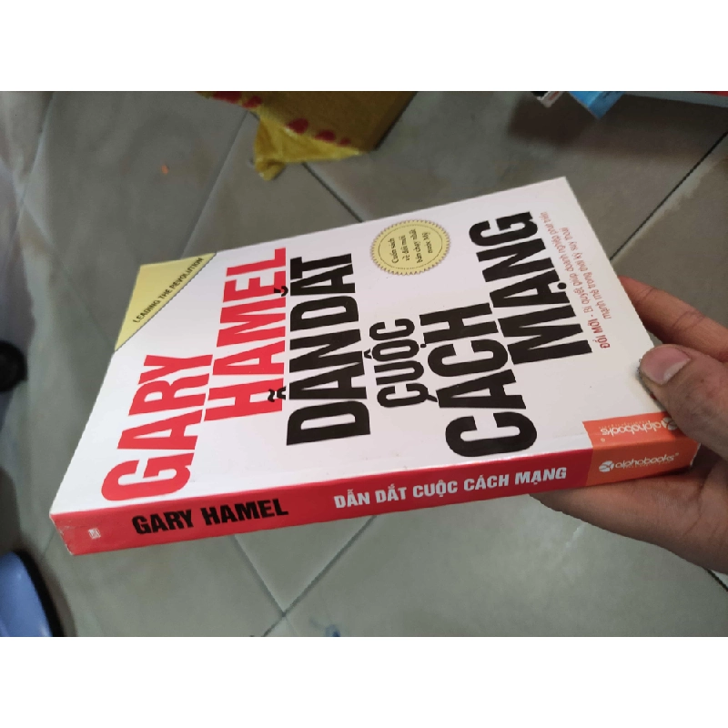 Dẫn dắt cuộc cách mạng Gary HamelHCM01/03 365087