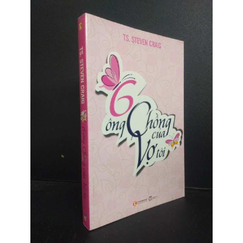 6 ông chồng của vợ tôi TS. Steven Craig 2013 Mới 80% ố bẩn nhẹ SBMQ7-0309 340838