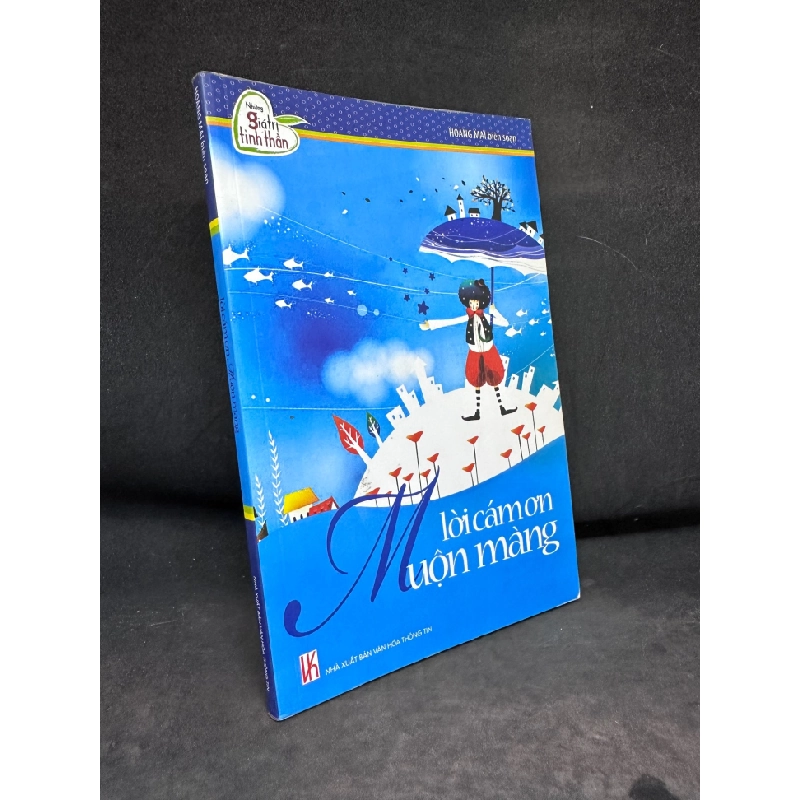 [Phiên Chợ Sách Cũ] Lời Cảm Ơn Muộn Màng, Hoàng Mai, (Ố Nhẹ), 2010 1503 411445