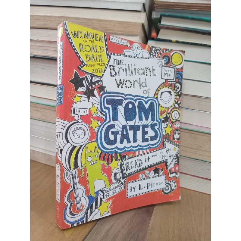 The brilliant world of Tom Gates - L. Pichon 740544