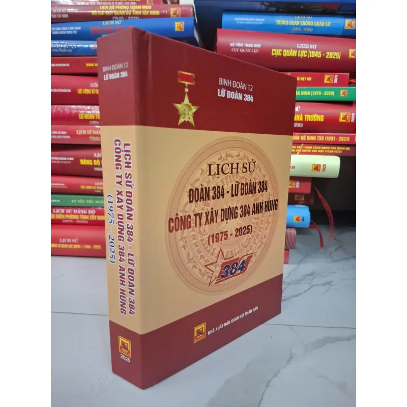 Lịch sử Đoàn 384 - Lữ đoàn 384: Công ty Xây dựng 384 Anh hùng (1975-2025) 1011099