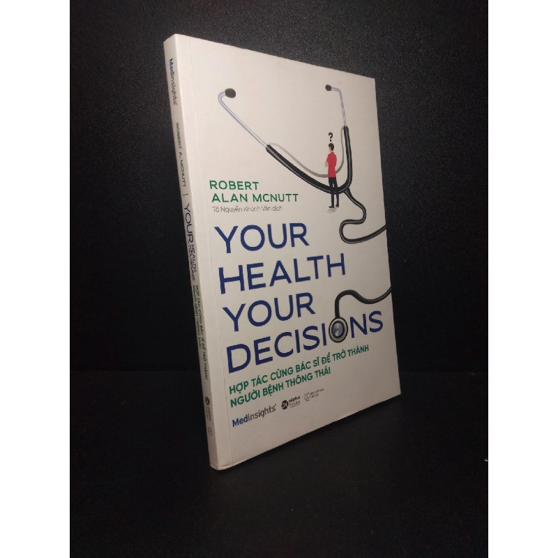 Hợp tác cùng bác sĩ để trờ thành người bệnh thông thái Robert Alan Mcnutt 2020 mới 80% ố nhẹ, hơi bẩn bìa HCM1210 912135