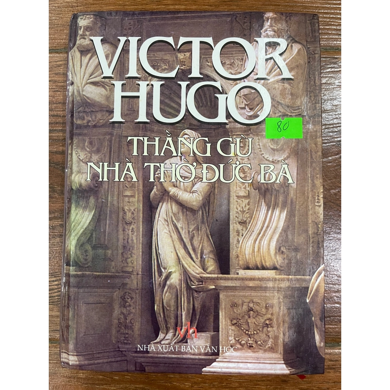 Thằng Gù Nhà Thờ Đức Bà - Victor Hugo  327664