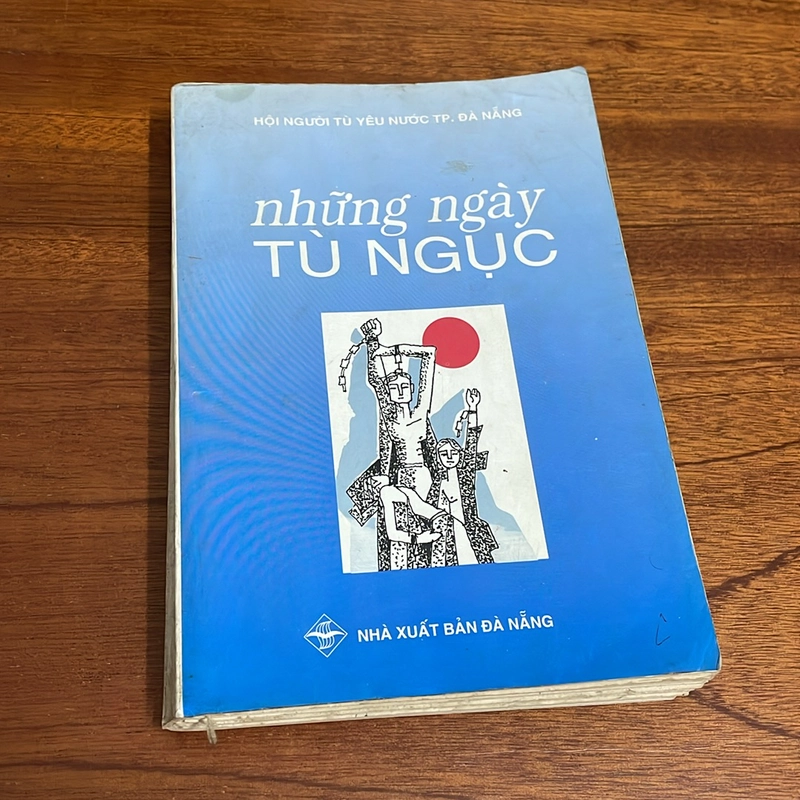 II Sách Lịch Sử: Những Ngày Tù Ngục - Nhiều Tác Giả - 2002 501619