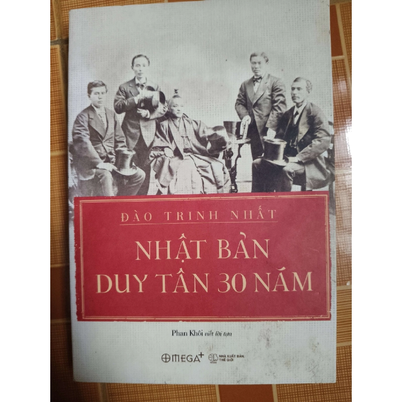 Nhật Bản duy tân 30 năm - 2018 - 409 trang - LỊCH SỬ - CHÍNH TRỊ - TRIẾT HỌC - SLSCTHOANCHAUKYSLSCTANTQ3112-95 Blogmeo040226 794504