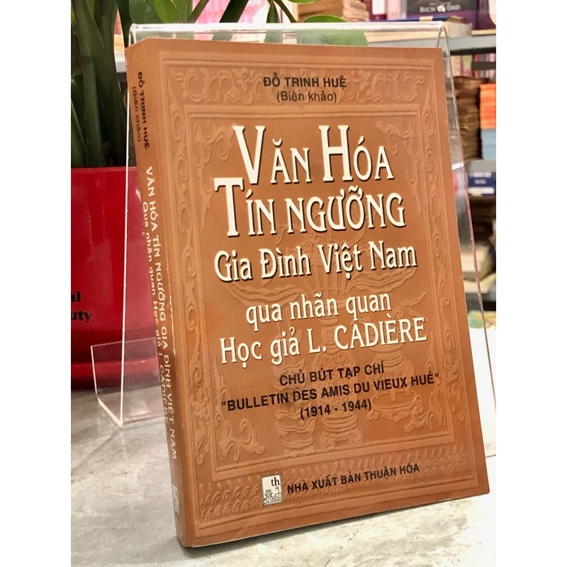 Văn hoá tín ngưỡng gia đình Việt Nam qua nhãn quan học giả L. Cadière 363353