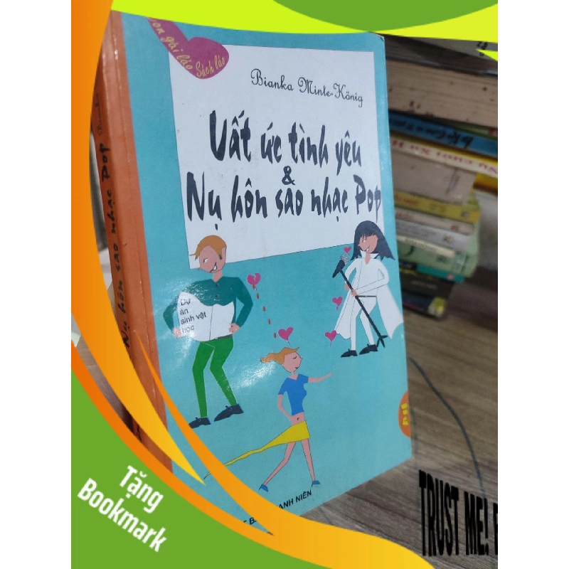 (TẶNG BOOKMARK) Uất ức tình yêu và nụ hôn sao nhạc pop mới 90% RBK2803 955876