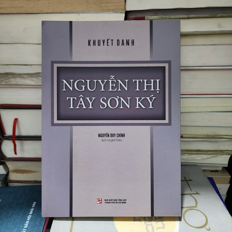 Nguyễn Thị Tây Sơn ký | Nguyễn Duy Chính 551557