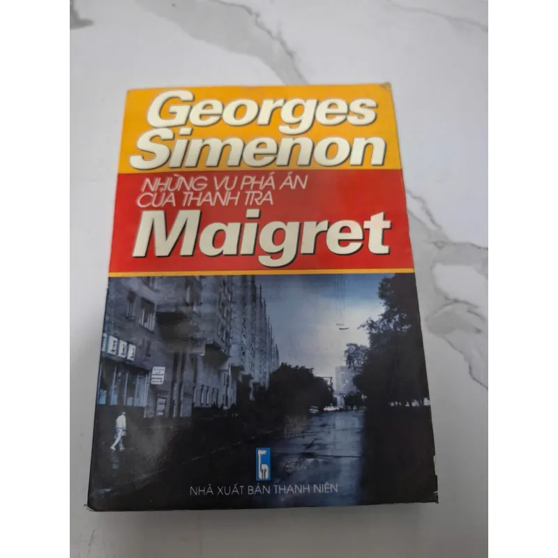 Những vụ phá án của thanh tra Maigret - Georges Simenon 605806
