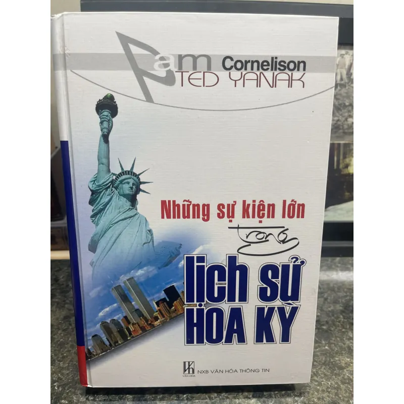 Những sự kiện lớn trong lịch sử Hoa Kỳ Pam Cornelison 727900