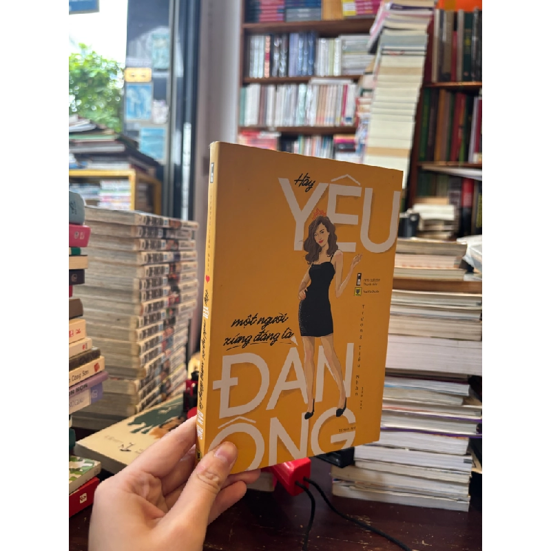 Hãy yêu một người xứng đáng là đàn ông - Trương Tiểu Nhàn 136754