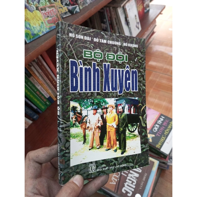 Bộ đội Bình Xuyên - Sơn Đài 2005 Lịch sử Việt Nam VAVO-AK19 Rebooks.vn 939948