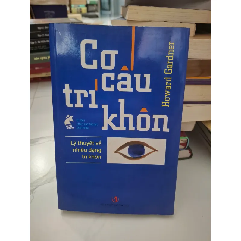 Cơ cấu trí khôn - Howard Gardner - Tâm lý học/Giáo dục 1004584