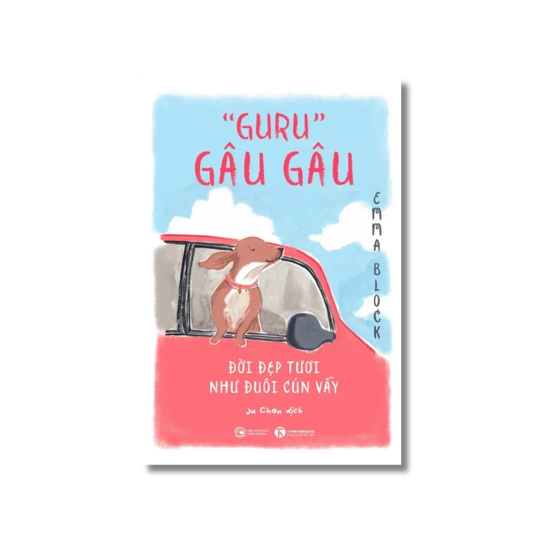 Guru Gâu Gâu – Đời đẹp tươi như đuôi cún vẫy - Emma Block Vanvosach 724978