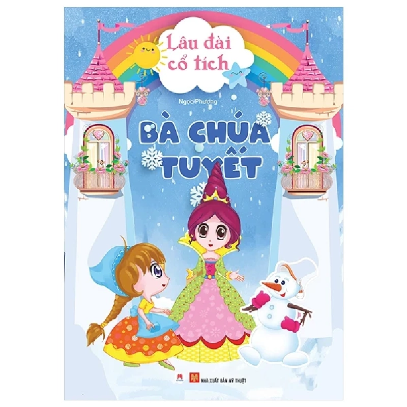 Lâu Đài Cổ Tích - Bà Chúa Tuyết - Ngọc Phượng (Mới 100%) Truyện thiếu nhi, Huy Hoàng - SÁCH ĐẠI HỌC 490009