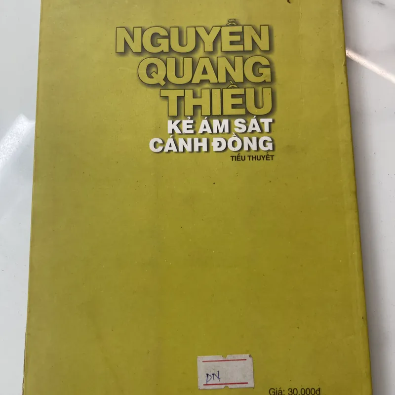 Kẻ ám sát cánh đồng Nguyễn Quang Thiều 577513