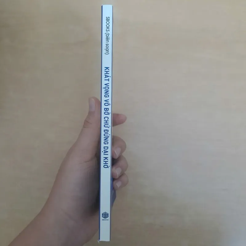 Khát vọng vô bờ chứ đừng dại khờ 936974