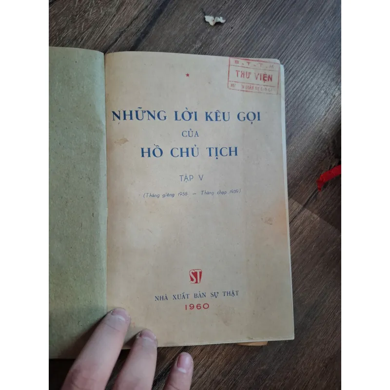 Những Lời Kêu Gọi Của Hồ Chủ Tịch (Tập V) - Hồ Chí Minh - Chính trị/Văn kiện 726421