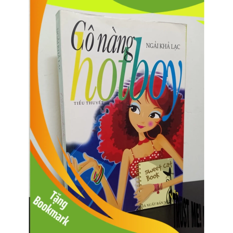 (TẶNG BOOKMARK) Cô Nàng Hotboy (2010) - Ngải Khả Lạc Mới 90% RBK.ASB0602 941724