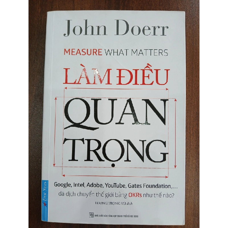 Làm điều quan trọng (Measure What Matters)<br>John Doerr 539489