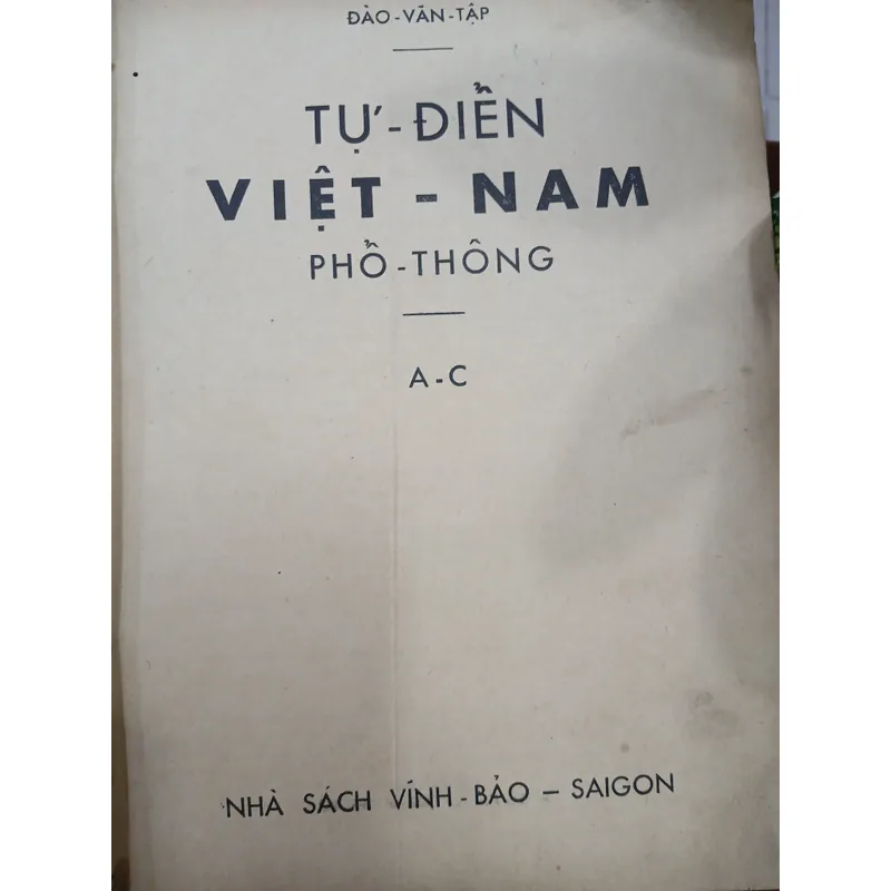 TỰ ĐIỂN VIỆT NAM PHỔ THÔNG - ĐÀO VĂN TẬP 729813
