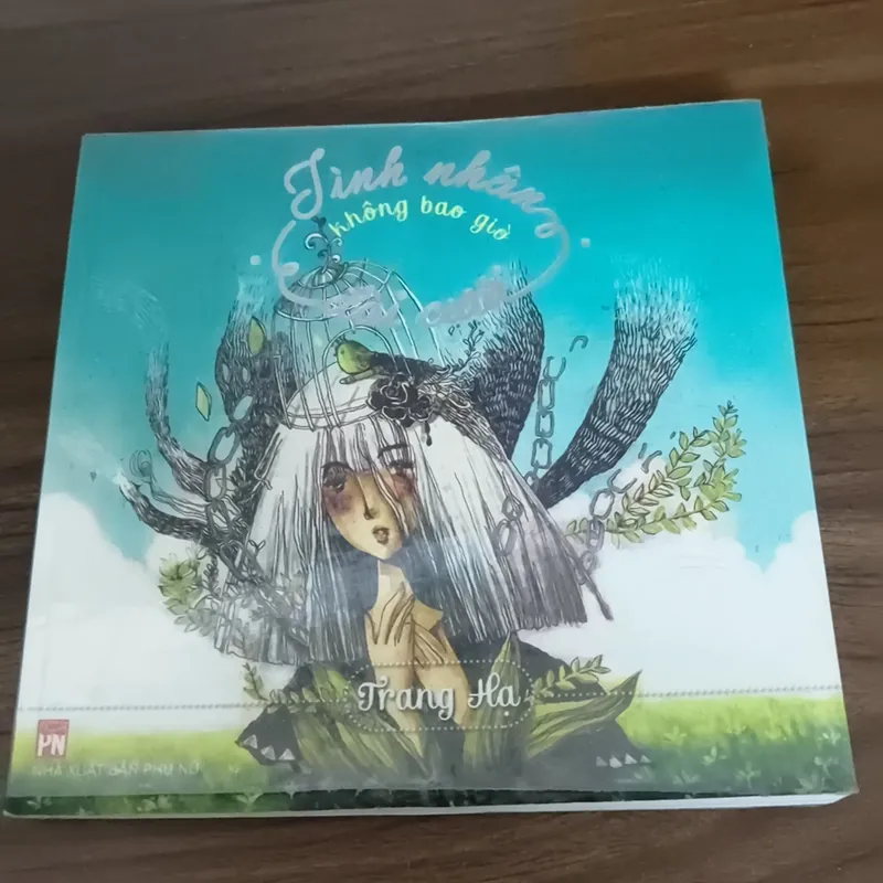 Tình nhân không bao giờ đòi cưới - Trang Hạ 697449