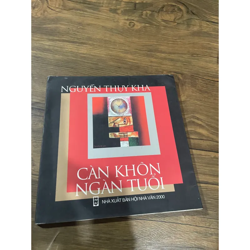 THƠ NGUYỄN THỤY KHA - CÓ CHỮ KÝ TÁC GIẢ - CÀN KHÔN NGÀN TUỔI 592014
