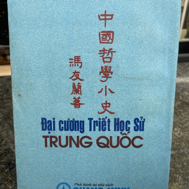 Đại cương triết học sử Trung Quốc Phùng Hữu Lan 780633