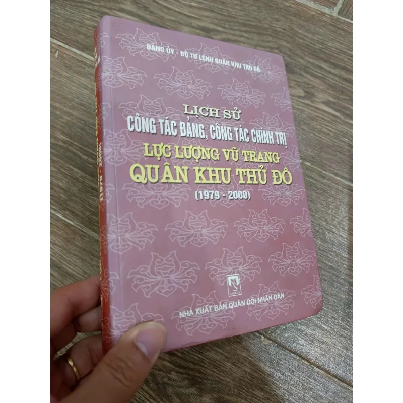 Lịch sử Công tác Đảng, công tác chính trị lực lượng vũ trang Quân khu Thủ Đô (1979-2000) 971938