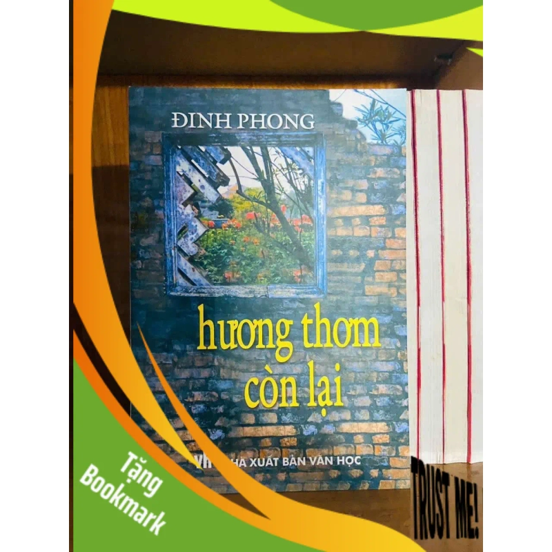 (TẶNG BOOKMARK) Hương thơm còn lại - Đinh Phong VĂN HỌC RBK0810 945570