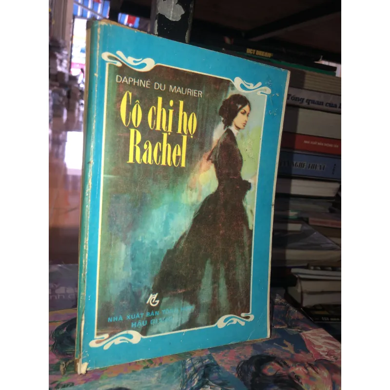 Cô chị họ Rachel - Daphné Du Maurier  976164